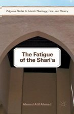 Fatigue of the Shari'a