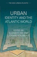 Urban Identity and the Atlantic World