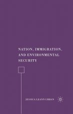 Nation, Immigration, and Environmental Security