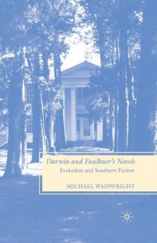 Darwin and Faulkner's Novels