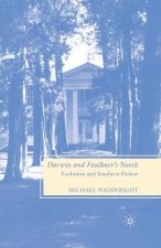 Darwin and Faulkner's Novels