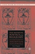 Medieval Poetics of the Reliquary