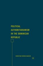 Political Authoritarianism in the Dominican Republic