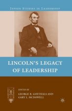 Lincoln's Legacy of Leadership