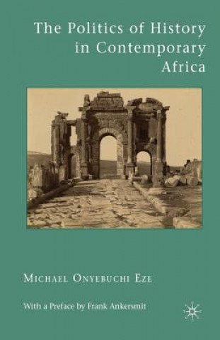 Politics of History in Contemporary Africa