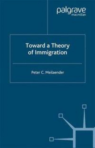Toward A Theory of Immigration