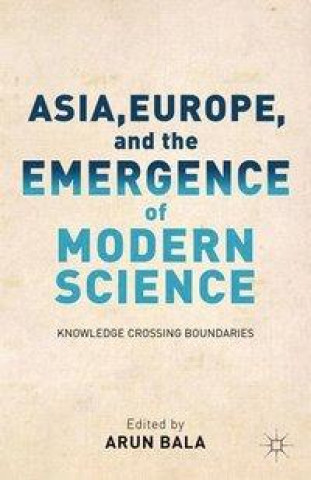 Asia, Europe, and the Emergence of Modern Science