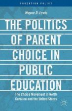 Politics of Parent Choice in Public Education