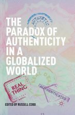Paradox of Authenticity in a Globalized World