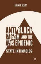 Antiblack Racism and the AIDS Epidemic