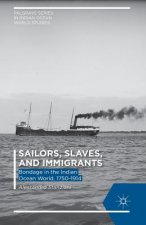 Sailors, Slaves, and Immigrants