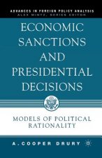 Economic Sanctions and Presidential Decisions