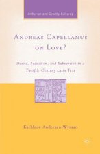 Andreas Capellanus on Love?