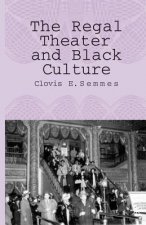 Regal Theater and Black Culture