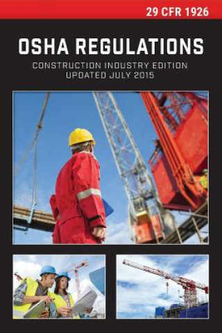 29 CFR 1926 OSHA Construction Industry Regulations ()