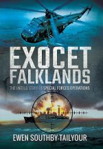 Exocet Falklands: The Untold Story of Special Forces Operations