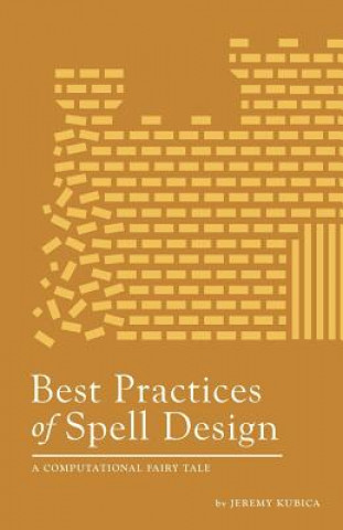 Best Practices of Spell Design