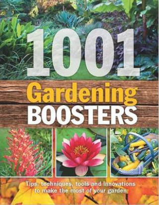 1001 Gardening Boosters