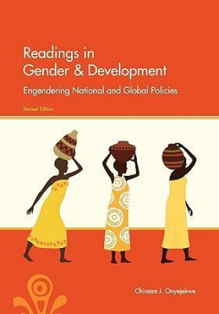 Readings in Gender and Development: Engendering National and Global Policies