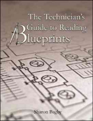 The Technician's Guide to Reading Blueprints