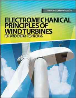 Electromechanical Principles of Wind Turbines: For Wind Energy Techicians