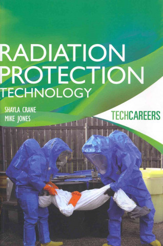 Techcareers: Radiation Protection Technology