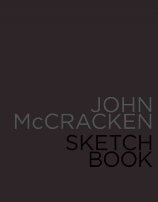 John McCracken: Sketchbook [With Book]