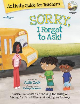 Sorry, I Forgot to Ask! Activity Guide for Teachers