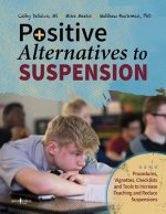 Positive Alternatives to Suspension