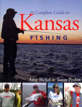 The Complete Guide to Kansas Fishing