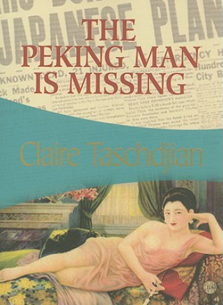 The Peking Man Is Missing