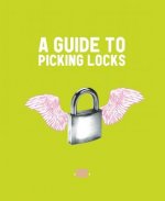A Guide to Picking Locks, Number 1