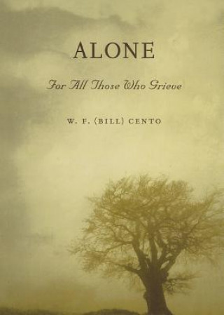 Alone: For All Those Who Grieve