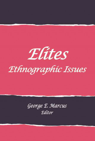 Elites: Ethnographic Issues