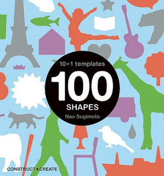 100 Shapes: 10 + 1 Stencils [With Stencils]