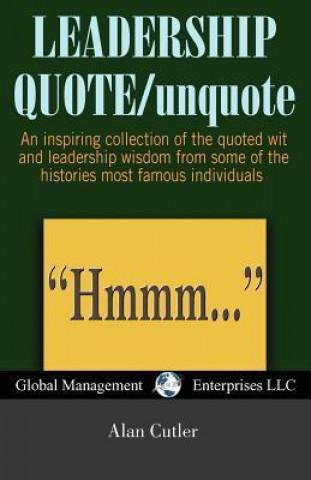 Leadership Quote/Unquote