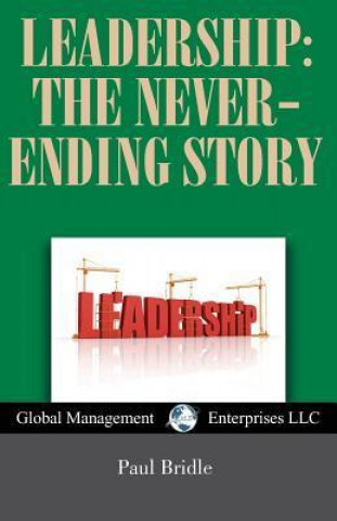 Leadership: The Never-Ending Story