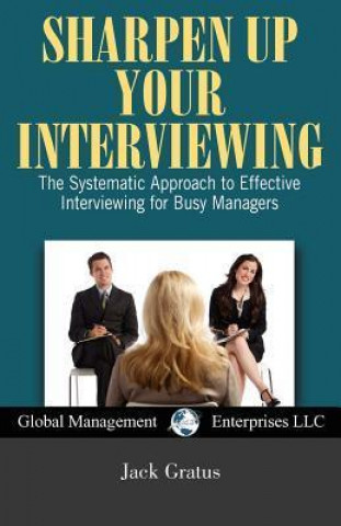 Sharpen Up Your Interviewing