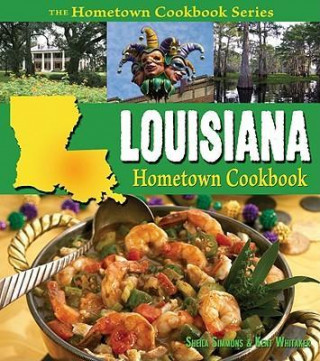 Louisiana Hometown Cookbook