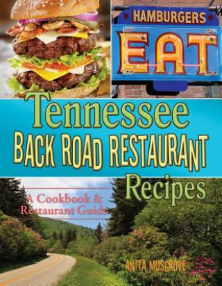 Tennessee Back Road Restaurant Recipes
