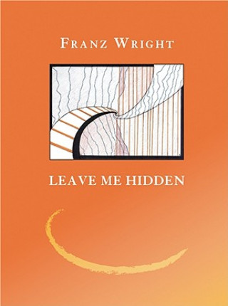 Leave Me Hidden