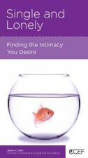 Single and Lonely: Finding the Intimacy You Desire