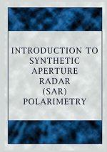 Introduction to Synthetic Aperture Radar (Sar) Polarimetry