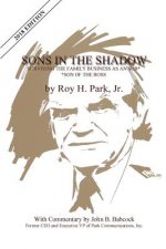 Sons in the Shadow: Surviving the Family Business as an Sob---Son of the Boss