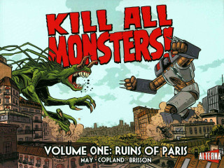 Kill All Monsters!, Volume 1: Ruins of Paris