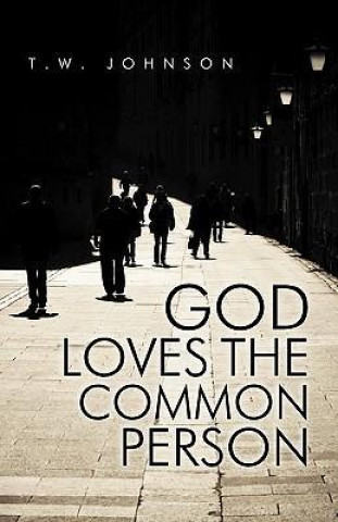 God Loves the Common Person