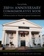 Town of Hadley 350th Anniversary Commemorative Book
