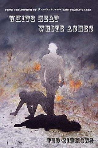 White Heat, White Ashes