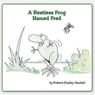 A Restless Frog Named Fred