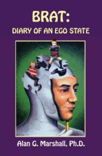 Brat: Diary of an Ego State